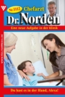 Du hast es in der Hand, Alexa! : Chefarzt Dr. Norden 1112 - Arztroman - eBook