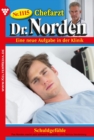 Schuldgefuhle : Chefarzt Dr. Norden 1115 - Arztroman - eBook