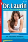 Ich hatte einmal einen Sohn : Dr. Laurin 175 - Arztroman - eBook