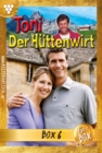 Toni der Huttenwirt Jubilaumsbox 6 - Heimatroman : E-Book 29-34 - eBook