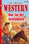 Das Tal der Gesetzlosen : Die groen Western 260 - eBook