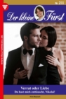 Verrat oder Liebe : Der kleine Furst 211 - Adelsroman - eBook