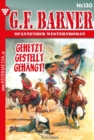 Gehetzt - gestellt - gehangt! : G.F. Barner 130 - Western - eBook
