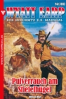 Pulverrauch am Stiefelhugel : Wyatt Earp 180 - Western - eBook