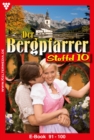 E-Book 91-100 : Der Bergpfarrer Staffel 10 - Heimatroman - eBook