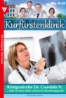 Rontgenarztin Dr. Courdula N. : Kurfurstenklinik 88 - Arztroman - eBook
