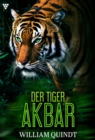 Jagd im indischen Dschungel : Der Tiger Akbar 1 - Abenteuerroman - eBook