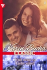 Und wenn es Liebe ware? : Karin Bucha Classic 5 - Liebesroman - eBook