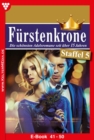 E-Book 41-50 : Furstenkrone Staffel 5 - Adelsroman - eBook