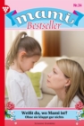 Weit du, wo Mami ist? : Mami Bestseller 34 - Familienroman - eBook