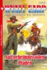 Auf geheimnisvollen Pfaden : Wyatt Earp 201 - Western - eBook