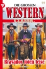 Bravados toten leise : Die groen Western Classic 19 - Western - eBook