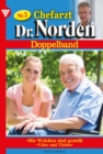 Chefarzt Dr. Norden : Chefarzt Dr. Norden Doppelband 2 - Arztroman - eBook