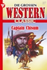 Captain Chisum : Die groen Western Classic 27 - Western - eBook
