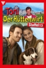 E-Book 121-130 : Toni der Huttenwirt Staffel 13 - Heimatroman - eBook