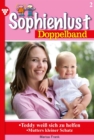 Sophienlust : Sophienlust Doppelband 2 - Familienroman - eBook