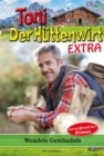 Wendels Gestandnis : Toni der Huttenwirt Extra 1 - Heimatroman - eBook