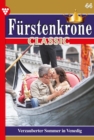 Verzauberter Sommer in Venedig : Furstenkrone Classic 44 - Adelsroman - eBook