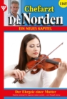 Der Ehrgeiz einer Mutter : Chefarzt Dr. Norden 1165 - Arztroman - eBook