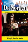 Konigin fur eine Nacht : Familie Dr. Norden 770 - Arztroman - eBook