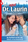 Der Raufbold und die Lady : Der neue Dr. Laurin 36 - Arztroman - eBook
