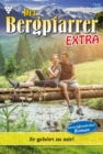 Er gehort zu mir! : Der Bergpfarrer Extra 7 - Heimatroman - eBook