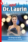 Die Konigin der Nacht : Der neue Dr. Laurin 27 - Arztroman - eBook