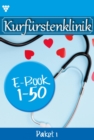 E-Book 1-50 : Kurfurstenklinik Paket 1 - Arztroman - eBook