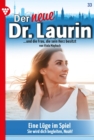 Eine Luge im Spiel : Der neue Dr. Laurin 33 - Arztroman - eBook
