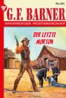 Der letzte Morton : G.F. Barner 191 - Western - eBook
