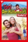 E-Book 141-150 : Toni der Huttenwirt Staffel 15 - Heimatroman - eBook