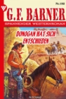 Donogan hat sich entschieden : G.F. Barner 192 - Western - eBook
