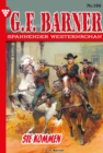 Sie kommen : G.F. Barner 193 - Western - eBook