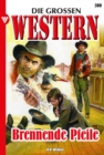 Brennende Pfeile : Die groen Western 300 - eBook