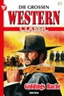 Giddings Rache : Die groen Western Classic 81 - Western - eBook