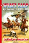 Im Staub der Orcan-Crew : Wyatt Earp 252 - Western - eBook