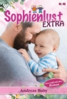Andreas Baby : Sophienlust Extra 46 - Familienroman - eBook
