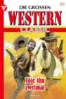 Die groen Western Classic 86 - Western - eBook
