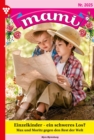 Einzelkinder - ein schweres Los? : Mami 2025 - Familienroman - eBook