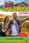 Mehr als Zuneigung? : Toni der Huttenwirt Extra 50 - Heimatroman - eBook
