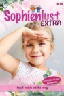 Sto mich nicht weg : Sophienlust Extra 56 - Familienroman - eBook