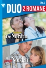 Chefarzt Dr. Norden 1117 + Der junge Norden 7 : Dr. Norden-Duo 7 - Arztroman - eBook