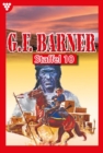 E-Book 91 - 100 : G.F. Barner Staffel 10 - Western - eBook