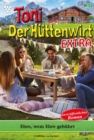 Ehre, wem Ehre gebuhrt : Toni der Huttenwirt Extra 55 - Heimatroman - eBook