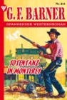 Totentanz in Monterey : G.F. Barner 211 - Western - eBook
