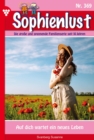 Auf dich wartet ein neues Leben : Sophienlust 369 - Familienroman - eBook
