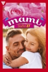 E-Book 1988-1997 : Mami Staffel 27 - Familienroman - eBook