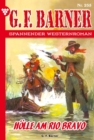 Holle am Rio Bravo : G.F. Barner 235 - Western - eBook