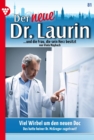 Viel Wirbel um den neuen Doc : Der neue Dr. Laurin 81 - Arztroman - eBook