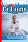 Wenn der Anschein trugt : Der neue Dr. Laurin 82 - Arztroman - eBook